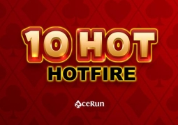 10 Hot Hotfire Acerun