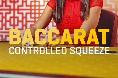 Baccarat Controlled Squeeze Evolution Baccarat Controlled Squeeze